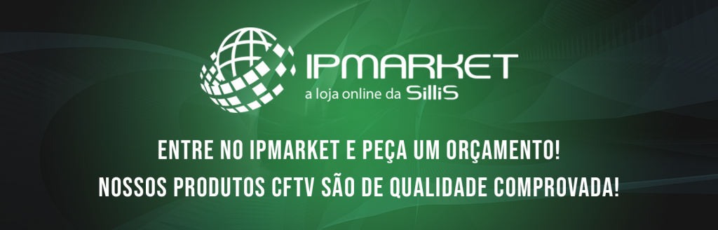 Conheça o IPMarket - A Loja virtual CFTV para sua empresa